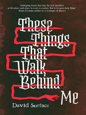 cover image of These Things That Walk Behind Me